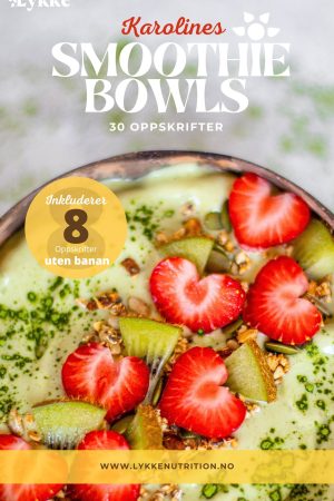 Karolines Smoothie Bowls - Digitalt Oppskriftshefte